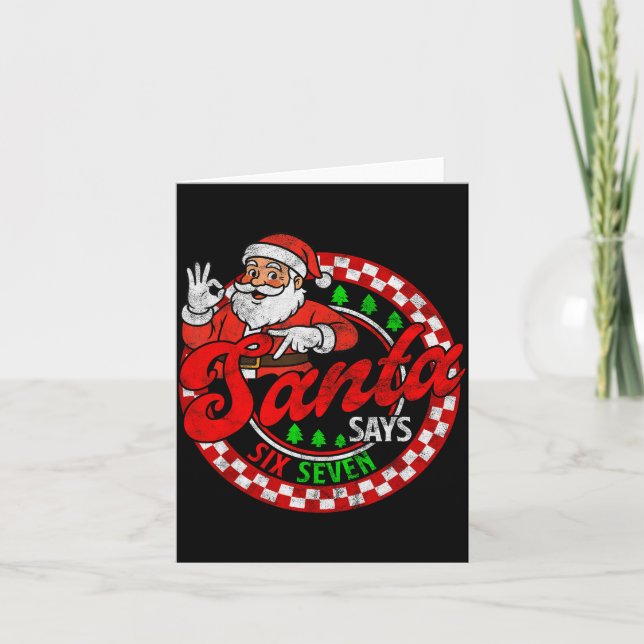 Funny Santa Says Six Seven Christmas 67 Meme Xmas  Karte (Vorderseite)