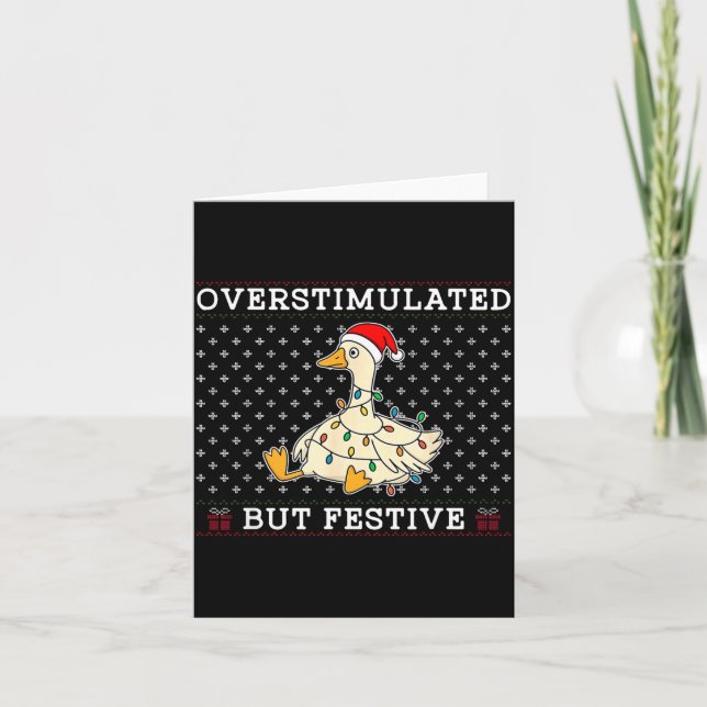 Funny Santa Silly Goose Overstimulated But Festive Karte (Vorderseite)