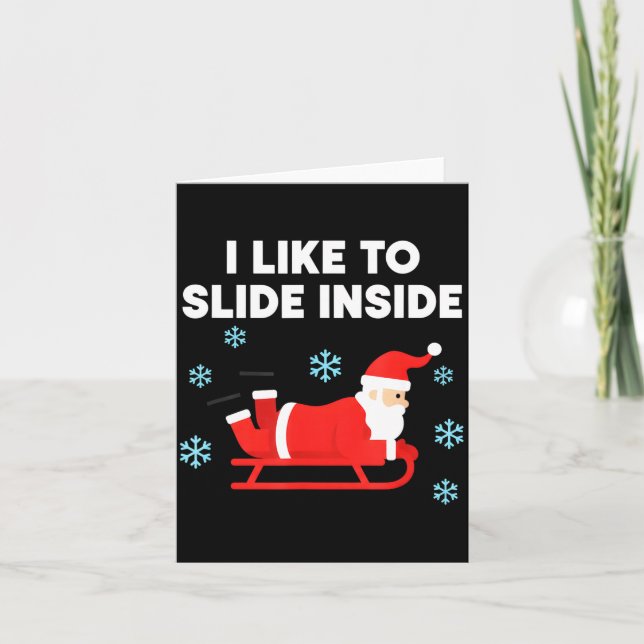 Funny Santa Sled Christmas Humor I Like To Slide I Karte (Vorderseite)