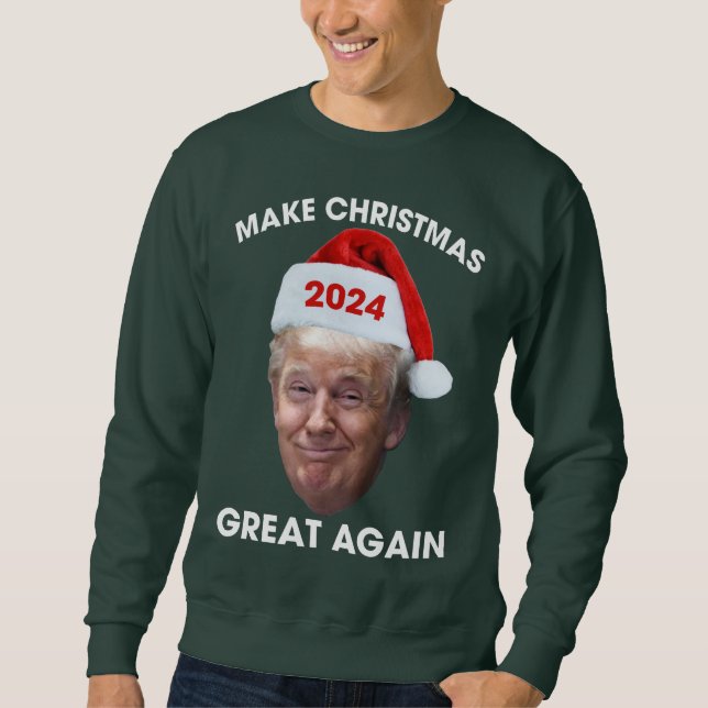 Funny Santa Trump 2024 Weihnachten wieder großarti Sweatshirt (Vorderseite)