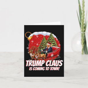 Funny Santa Trump Claus kommt in die Stadt Merry C Karte