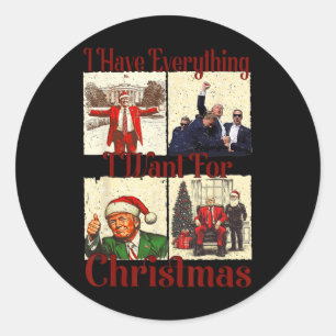 Funny Santa Trump Ich habe alles, was ich für Chr Runder Aufkleber