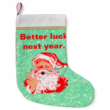 Funny Santa, viel Glück nächstes Jahr