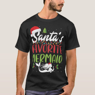 Funny Santas Favorite Mermaid Weihnachts-Weihnacht T-Shirt