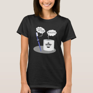 Funny Sarcasm Ich hasste meinen Job wirklich Tooth T-Shirt