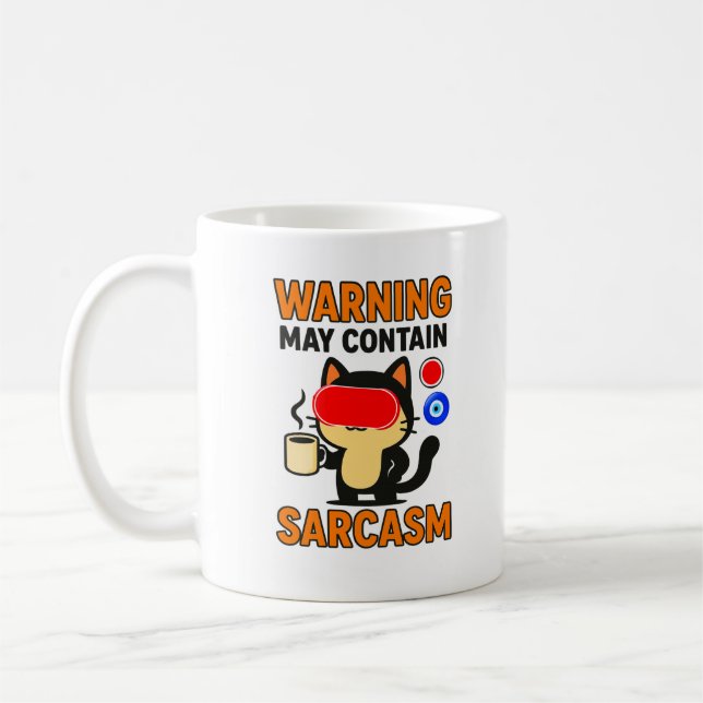 Funny Sarcasm Kaffeetasse (Links)