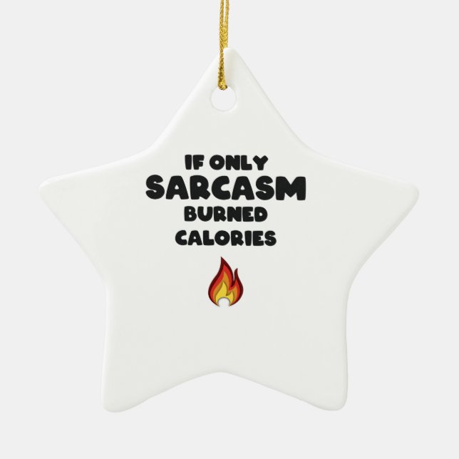 Funny Sarcasm Quotes Teens Women Männer Sarcastic Keramik Ornament (Vorne)