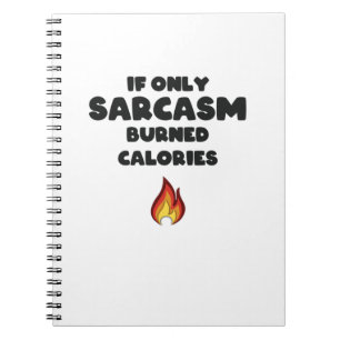 Funny Sarcasm Quotes Teens Women Männer Sarcastic Notizblock
