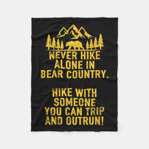 Funny Sarcastic Adult Humor Outdoor Bären Wandern Fleecedecke