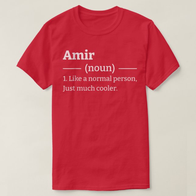 Funny Sarcastic Amir T-Shirt (Design vorne)