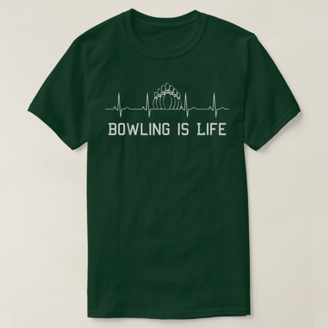 Funny Sarcastic Bowling Is Life Ekg Sports Gift T- T-Shirt (Design vorne)