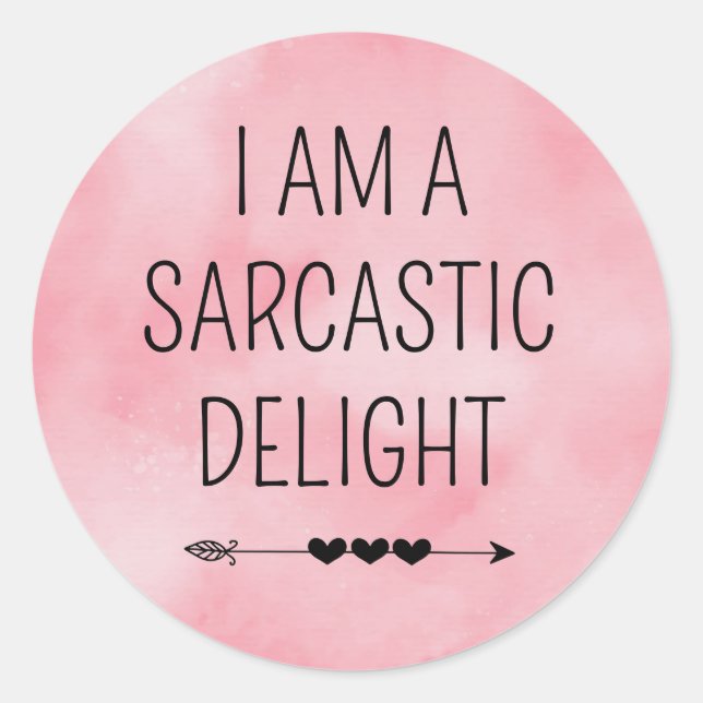 Funny Sarcastic Delight Runder Aufkleber (Vorderseite)