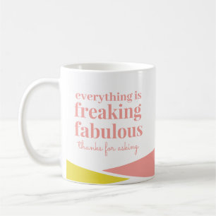 Funny Sarcastic Fabulous Pink Yellow Geometric Kaffeetasse