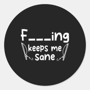 Funny Sarcastic Fishing Behalte Me Sane Runder Aufkleber