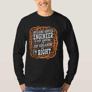Funny Sarcastic Gebäude Engineer T-Shirt