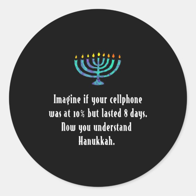 Funny Sarcastic Hanukkah Chanukah Cellphone Quote  Runder Aufkleber (Vorderseite)