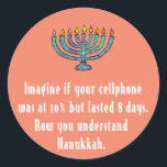 Funny Sarcastic Hanukkah Chanukah Handy Zitat Runder Aufkleber<br><div class="desc">Funny Sarcastic Hanukkah Chanukah Handy Zitat</div>