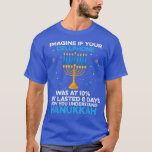 Funny Sarcastic Hanukkah Chanukah Handy Zitat T-Shirt<br><div class="desc">Funny Sarcastic Hanukkah Chanukah Handy Quote T-Shirt.</div>