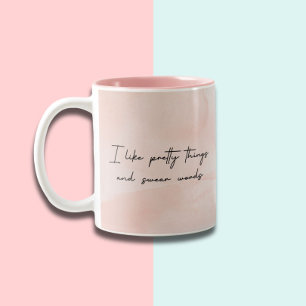 Funny Sarcastic Hübsche Dinge Tasse Geschenk für s