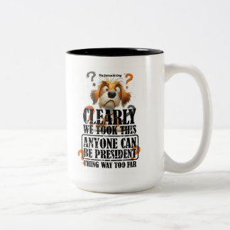 Funny Sarcastic Hund Politische Kommentare Cup Zweifarbige Tasse