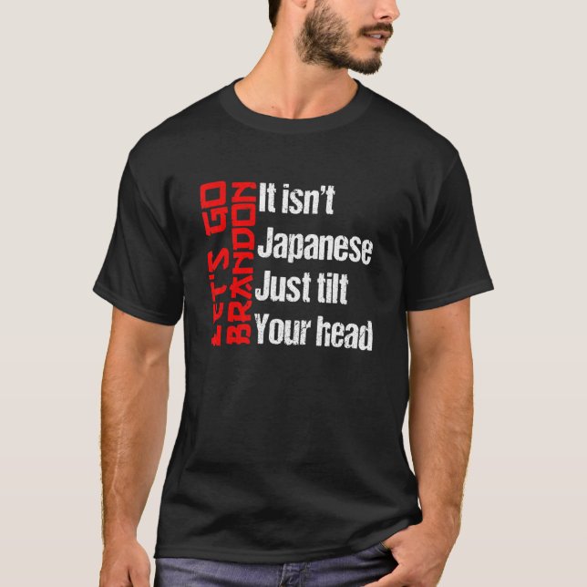Funny Sarcastic ist es nicht Japanisch nur Tilt yo T-Shirt (Vorderseite)