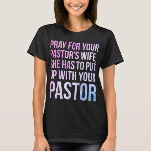 Funny Sarcastic Loving Pastors Ehefrau Gag Geschen T-Shirt