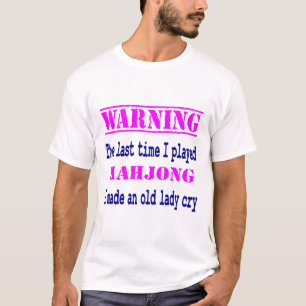 FUNNY SARCASTIC MAHJONG T-Shirt