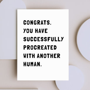 Funny Sarcastic New Baby Card Karte