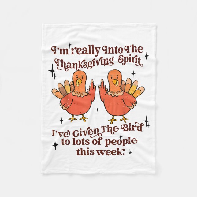 Funny Sarcastic Novelty Tee I've Given The Bird Me Fleecedecke (Vorderseite)