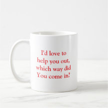 Funny Sarcastic Office Mug
