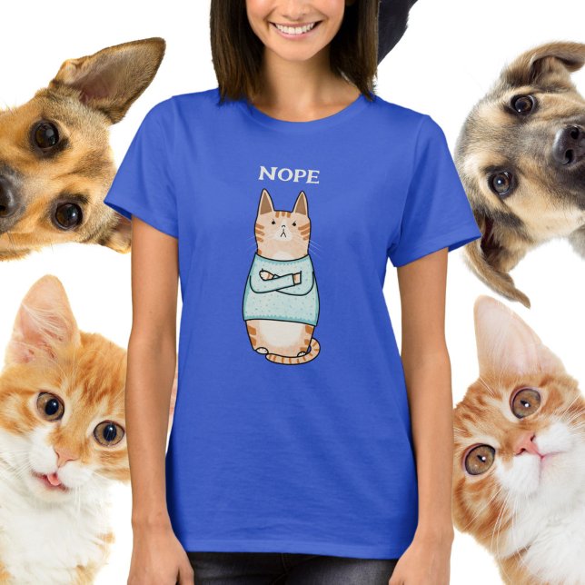 Funny Sarcastic Orange Cat Nope T-Shirt (Von Creator hochgeladen)