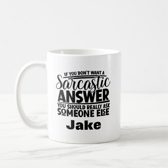 Funny Sarcastic Personalisiert Name Kaffeetasse (Links)