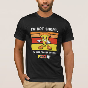 Funny Sarcastic Pizza Food Zitat T-Shirt
