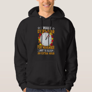 Funny Sarcastic Quote Clock Change Daylight Retten Hoodie