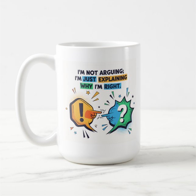 Funny Sarcastic Quote Office - Ich streite nicht Kaffeetasse (Links)