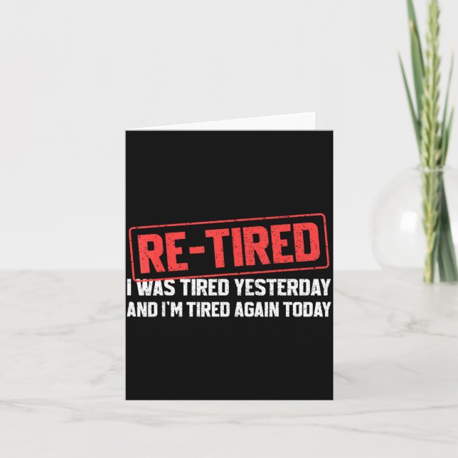 Funny Sarcastic Quote Re-tired Definition Lazy Tee Karte (Vorderseite)