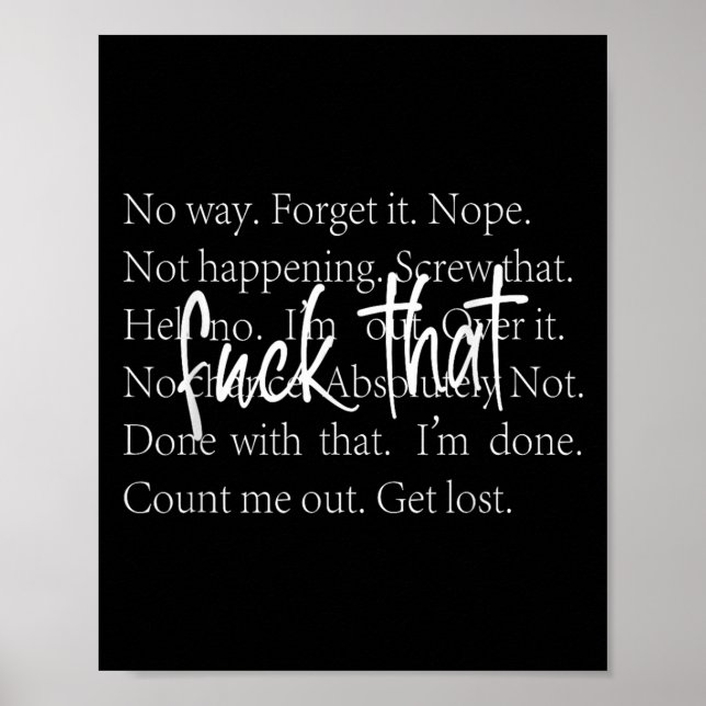 Funny Sarcastic Quote Shirt mit wiederholten Anlei Poster (Vorne)