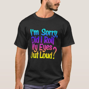 Funny Sarcastic Retro Ich bin entschuldigt, dass i T-Shirt
