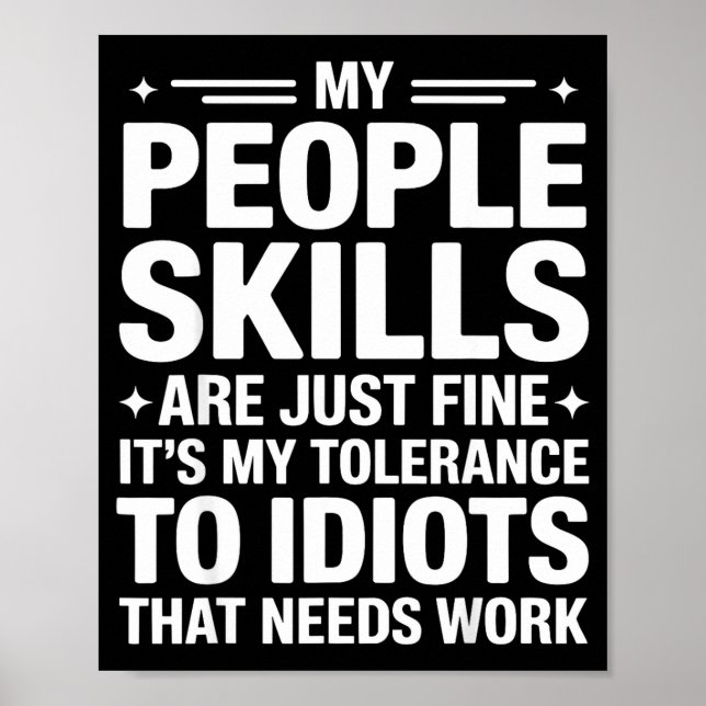 Funny Sarcastic Saying Humor Introvert Workplace A Poster (Vorne)