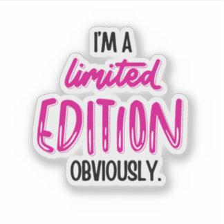 Funny Sarcastic Self-Love Quote Aufkleber