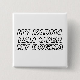 Funny Sarcastic Spiritual Quote Gag Geschenk Button