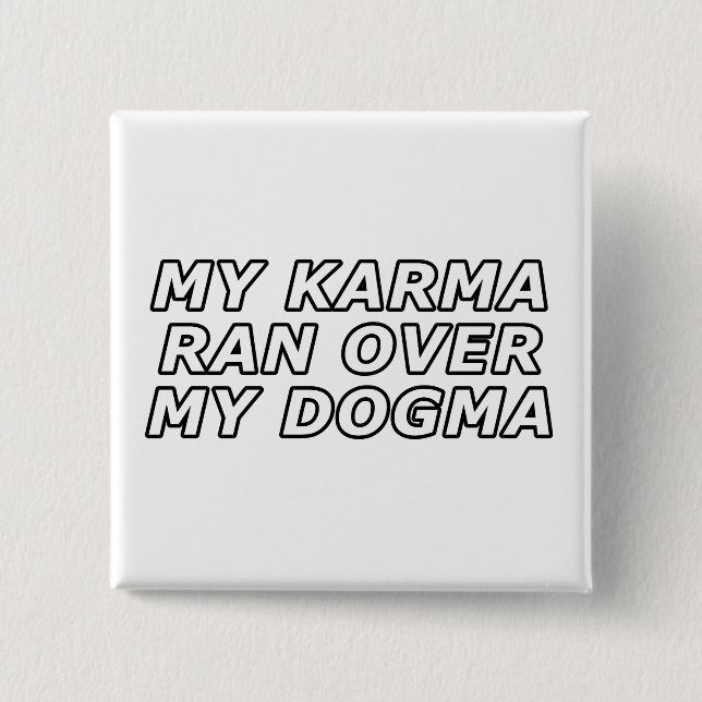 Funny Sarcastic Spiritual Quote Gag Geschenk Button (Vorderseite)