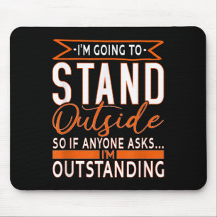 Funny Sarcastic Sprichwort, Im herausragenden Sarc Mousepad