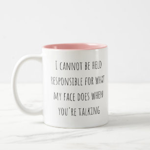 Funny Sarcastic Tasse