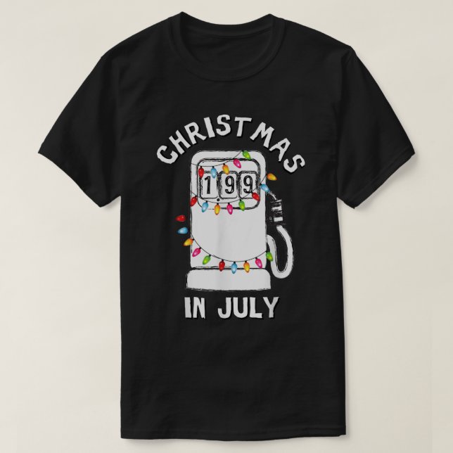 Funny Sarcastic Weihnachten im Juli Kraftstoffpump T-Shirt (Design vorne)