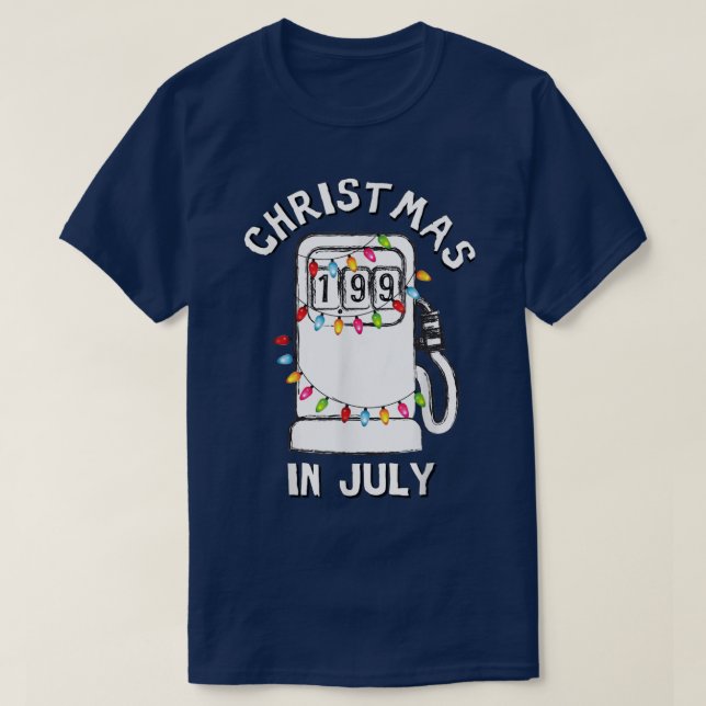 Funny Sarcastic Weihnachten im Juli Kraftstoffpump T-Shirt (Design vorne)