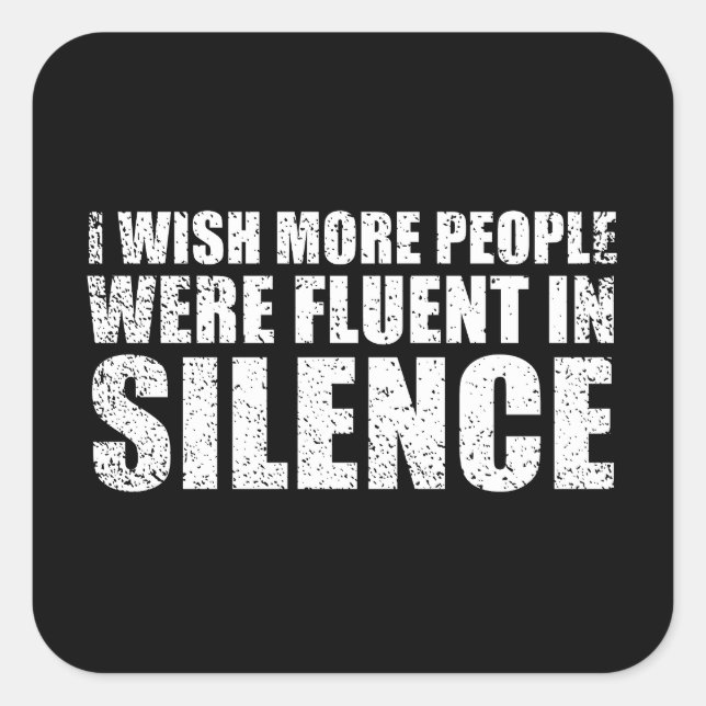 Funny sarcastic Zitate Erwachsenen Humor Sarkasmus Quadratischer Aufkleber (Vorderseite)