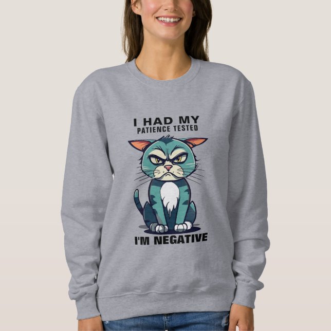 Funny Sarcastic Zitate, Redewendungen Grumpy Cat G Sweatshirt (Vorderseite)