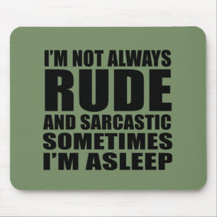 Funny sarcastic Zitate Spaß sarcasm introvertierte Mousepad