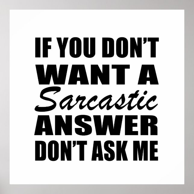 Funny sarcastic Zitate Spaß sarcasm introvertierte Poster (Vorne)